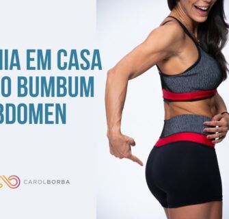 Treino bumbum e abdômen - Carol Borba