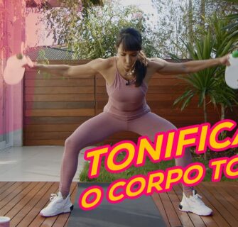 Como TONIFICAR o corpo e ACABAR com a FLACIDEZ! - Carol Borba