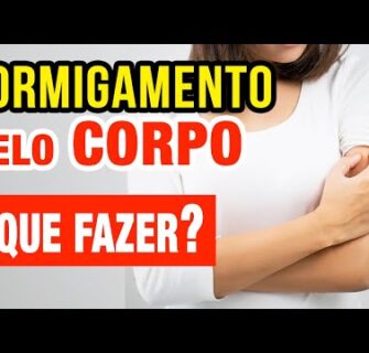 Tem FORMIGAMENTO pelo Corpo? O QUE FAZER? O que pode ser?