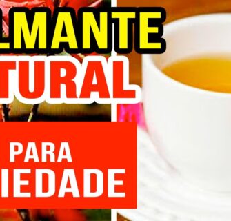 Chá contra Ansiedade e Insônia - CALMANTE NATURAL!