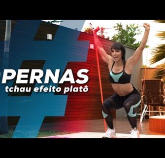 Treino de pernas para tirar corpo do efeito platô - Carol Borba