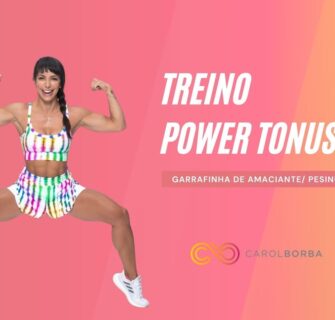 🔴 Treino para tonificar o corpo - POWER TONUS - Carol Borba