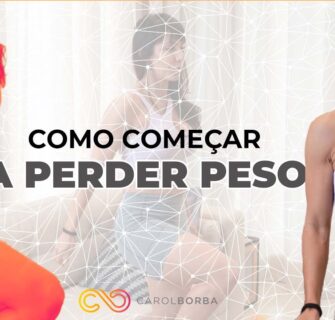 Treino para quem não faz exercício - Como começar a perder peso - Carol Borba