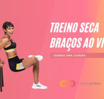 Treino seca gordurinha braços - Carol Borba