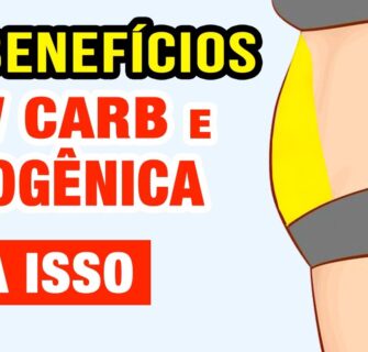 10 Benefícios da Dieta LOW CARB e CETOGÊNICA para Emagrecer e Saúde