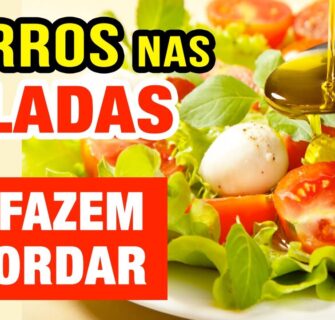 7 ERROS NAS SALADAS QUE FAZEM VOCÊ ENGORDAR