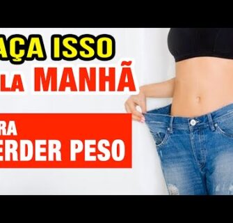 7 MELHORES Hábitos pela Manhã para EMAGRECER, SAÚDE e DISPOSIÇÃO