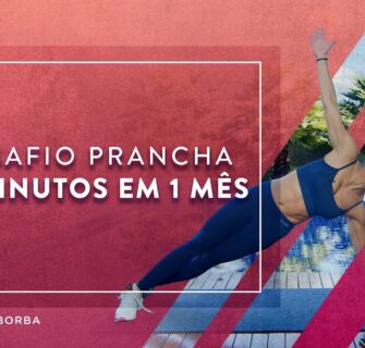 Desafio 10 Minutos de Prancha 02 #CarolBorbaPrancha - Carol Borba