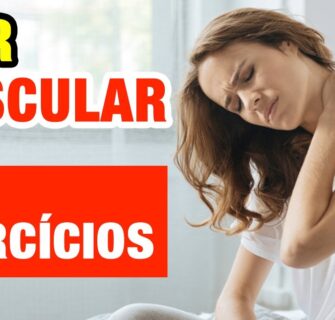 O QUE CAUSA DOR MUSCULAR SEM EXERCÍCIO - E o que fazer!