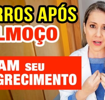 5 ERROS APÓS ALMOÇO que PARAM seu EMAGRECIMENTO