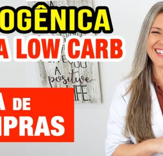 Dieta Low Carb Cetogênica - Lista de Compras para o Mercado