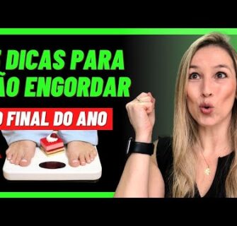 COMO NÃO ENGORDAR NO FINAL DO ANO / 3 DICAS PARA MANTER O PRAZER SEM GANHAR PESO