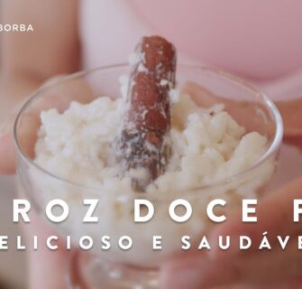 Arroz DOCE FIT e MEGA Saudável - Carol Borba