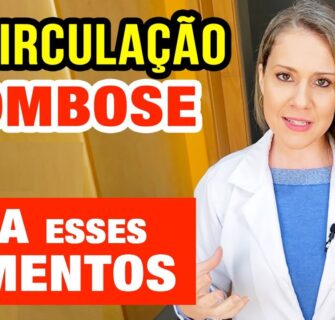 Má Circulação? Trombose? Coma ESSES ALIMENTOS (e QUAIS EVITAR!)