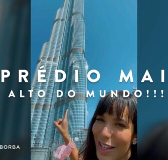 Visitei o Prédio mais ALTO DO MUNDO!!! Burj Khalifa - Carol Borba