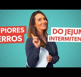 5 erros graves que estragam o seu Jejum Intermitente