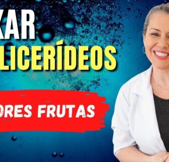 7 Melhores FRUTAS para BAIXAR OS TRIGLICERÍDEOS ALTOS