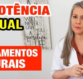 Tratamentos NATURAIS para IMPOTÊNCIA SEXUAL