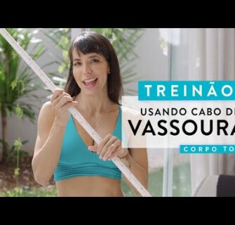 Treino FÁCIL e COMPLETO para CORPO TODO usando Cabo de VASSOURA - Carol Borba