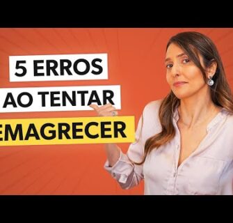 5 ERROS que NÃO te deixam EMAGRECER