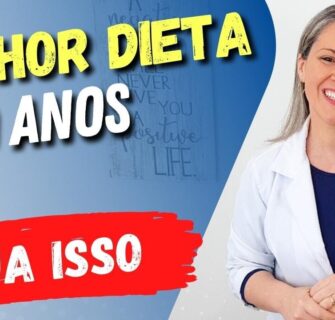 A MELHOR DIETA ACIMA DE 50 ANOS