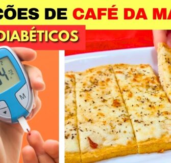 5 OPÇÕES DE CAFÉ DA MANHÃ para QUEM TEM DIABETES