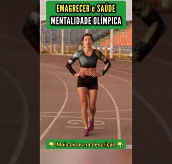 EMAGRECER e SAÚDE com MENTALIDADE de um ATLETA OLÍMPICO