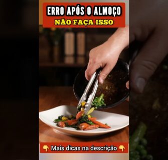 ERRO APÓS O ALMOÇO - Não Faça Isso!