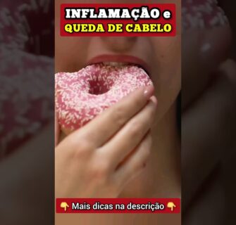 INFLAMAÇÃO e QUEDA DE CABELO