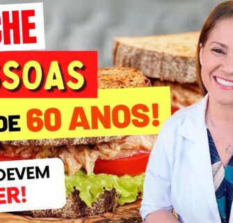 LANCHE para PESSOAS ACIMA DE 60 ANOS - O que COMER e EVITAR!