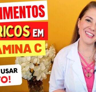 10 Alimentos MAIS RICOS EM VITAMINA C (e Como Usar Certo!)