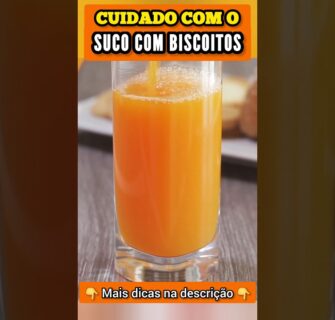 CUIDADO com o SUCO COM BISCOITOS / BOLACHAS