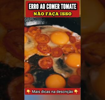 ERRO ao COMER TOMATE - Não Faça Isso!