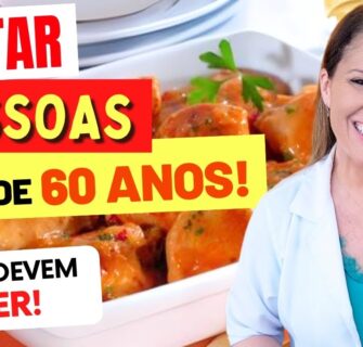 JANTAR para PESSOAS ACIMA DE 60 ANOS - O que COMER e EVITAR!