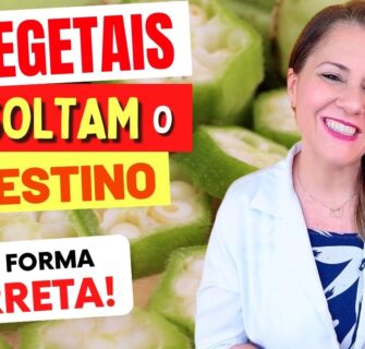 10 Vegetais que SOLTAM O INTESTINO - Como Usar e Dicas (contra prisão de ventre)