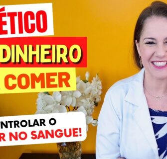 DIABÉTICO SEM DINHEIRO - O Que COMER para CONTROLAR O AÇÚCAR NO SANGUE de forma econômica