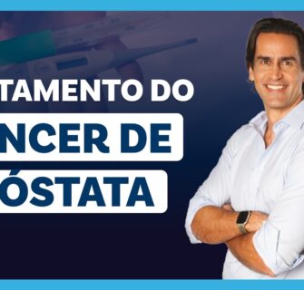 Prevenção e tratamento do CÂNCER DE PRÓSTATA