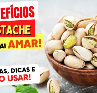 8 Benefícios do PISTACHE que você VAI AMAR! Como Usar, Receitas e Dicas