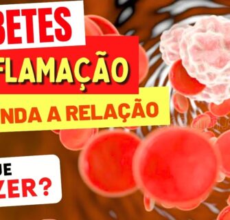 DIABETES e INFLAMAÇÃO - Entenda a Relação e O QUE FAZER!