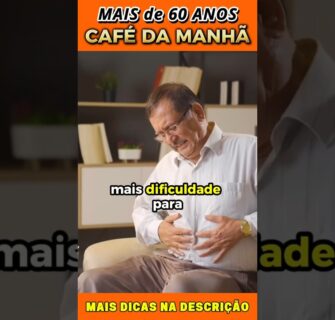 CAFÉ DA MANHÃ  ACIMA DE 60 ANOS? O que COMER e EVITAR!