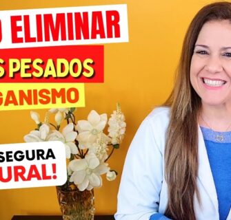 Como ELIMINAR METAIS PESADOS DO ORGANISMO de Maneira Segura e NATURAL