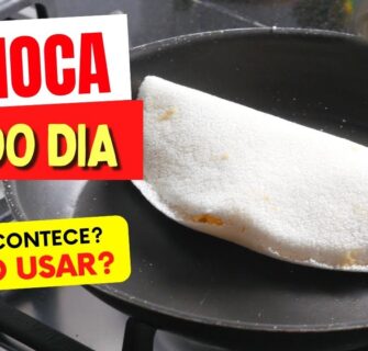 TAPIOCA TODO DIA - O Que Acontece? COMO USAR CERTO!