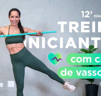 Treino 12 minutos para iniciantes com cabo de vassoura em casa - Carol Borba
